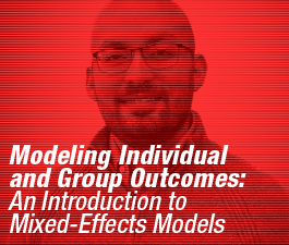 a square graphic representing Webinar: Modeling Individual and Group Outcomes: An Introduction to Mixed-Effects Models