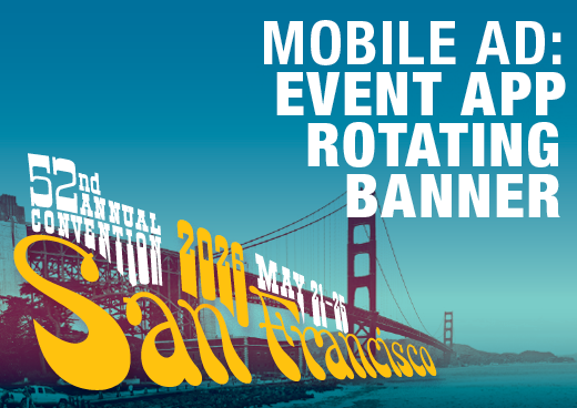a square graphic representing 2026 Annual Convention Mobile Ad - Event App Rotating Banner