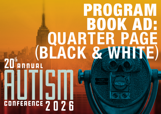 a square graphic representing 2026 Autism Conference Program Book Ad - Quarter Page Black and White