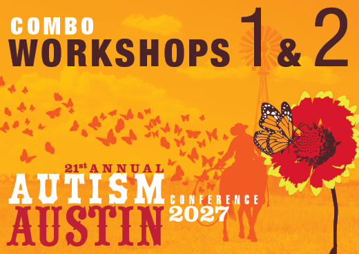 a square graphic representing 2027 Autism Conference Combo Workshops 1 and 2 (Workshop 1 with Matthew Brodhead, Ph.D. and Workshop 2 with John Austin, Ph.D.)