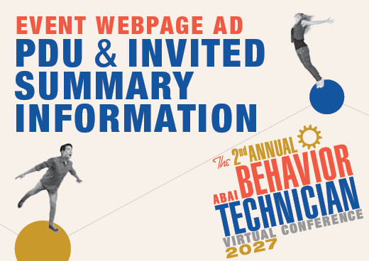 a square graphic representing 2027 Behavior Technician Conference Event Webpage Ad - PDU and Invited Summary Information