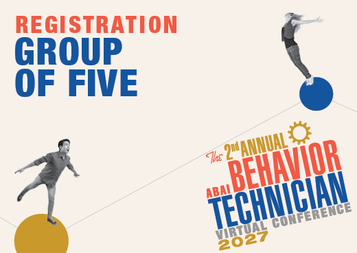 a square graphic representing 2027 Behavior Technician Conference Registrations (Group of 5)