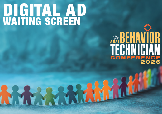 a square graphic representing 2026 Behavior Technician Conference Digital Ad - Waiting Screen